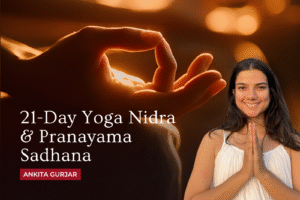 Yoga Nidra & Pranayama Sadhana Details