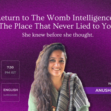 Return to The Womb Intelligence - The Place That Never Lied to You