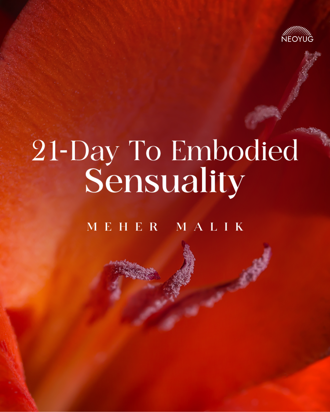 Embodied Sensuality: A Journey Home to Your Feminine Power