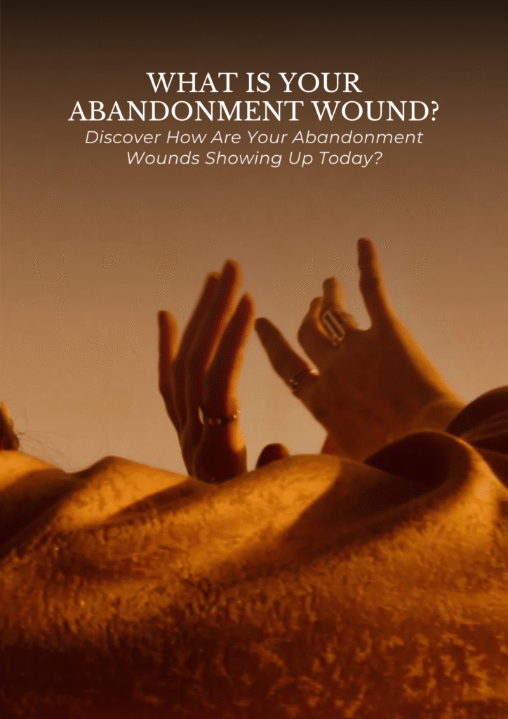 How Are Your Abandonment Wounds Showing Up Today?